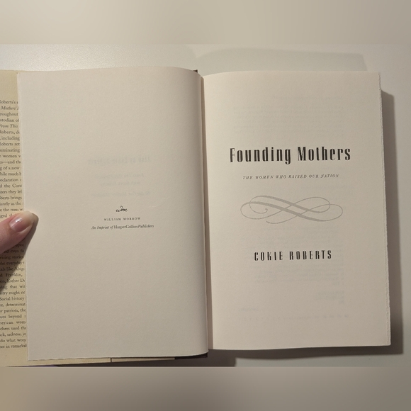 Founding Mothers: The Women Who Raised Our Nation by Cokie Roberts Hardcover - Picture 12 of 13